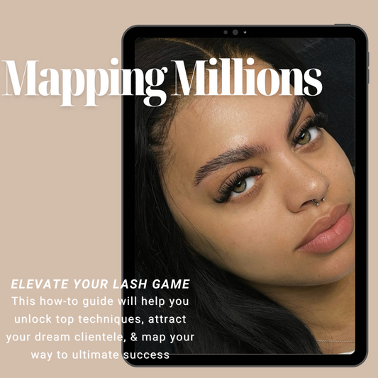 MAPPING MILLIONS: A Mastery Lash Mapping Guide